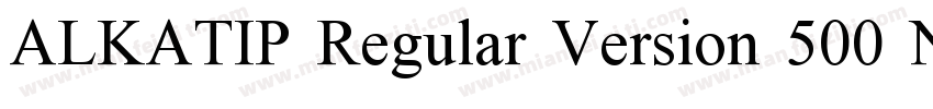 ALKATIP Regular Version 500 Novemb字体转换